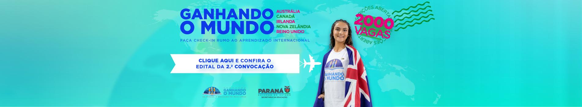 Banner Ganhando o Mundo - 2ª convocação do processo de seleção - modalidade High Schoo